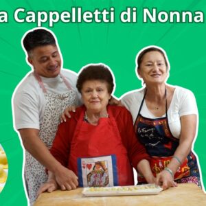 Ricetta Cappelletti di Nonna Maria e Carlettolife