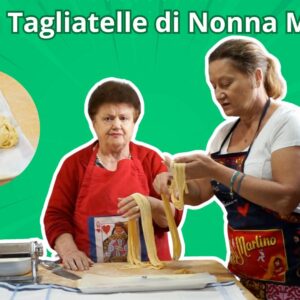 Ricetta Tagliatelle di Nonna Maria e Carlettolife